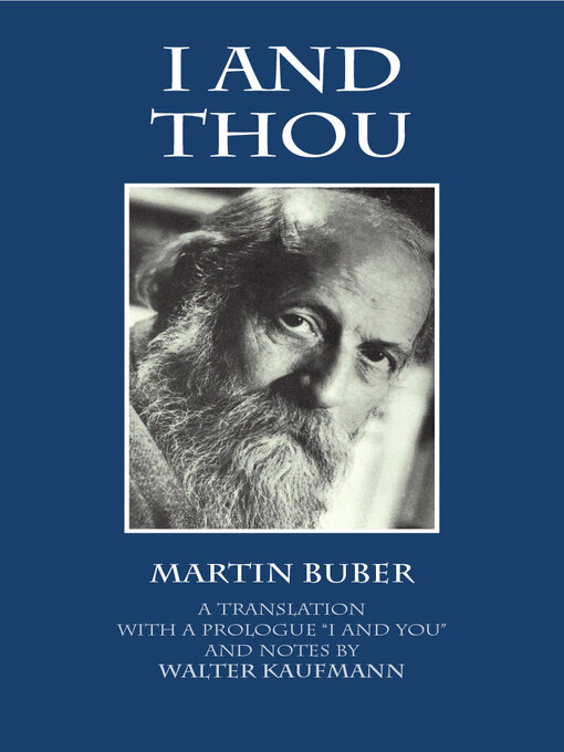 Title details for I and Thou by Martin Boone's Buber - Available